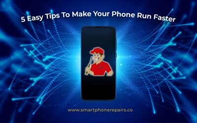 5 Easy Tips To Make Your Phone Run Faster